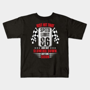 86th Birthday Speed Limit Sign 86 Years Old Racing Kids T-Shirt